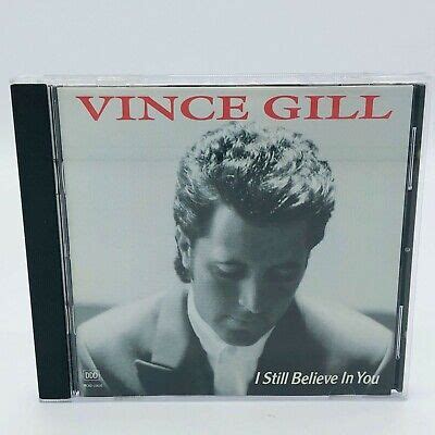 Vince Gill I still Believe In You CD | eBay