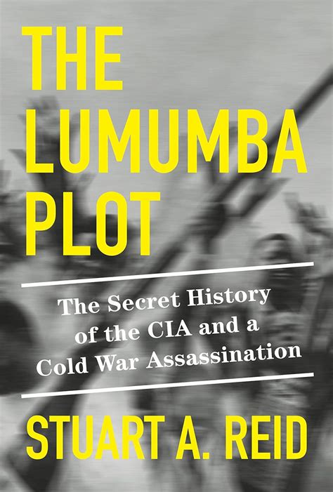 The Real Story Behind Patrice Lumumba’s Assassination — Bunk