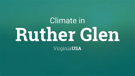 Climate & Weather Averages in Ruther Glen, Virginia, USA