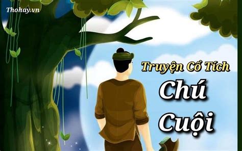 Truyện Cổ Tích Chú Cuội Cung Trăng ️️Nội Dung, Ý Nghĩa, Hình Ảnh