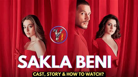 Sakla Beni (Hide Me) TV Series 2023 - Cast, Story & How To Watch? | Turkish Drama World