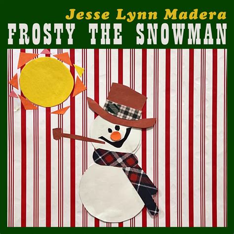 ‎Frosty the Snowman - Single - Album by Jesse Lynn Madera - Apple Music