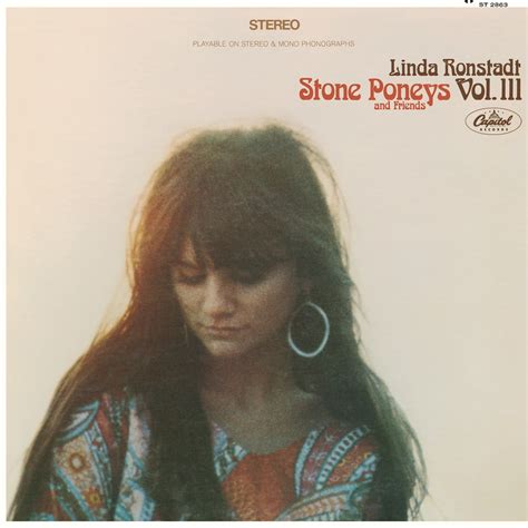 ‎Linda Ronstadt, Stone Poneys and Friends, Vol. III - Album by Linda Ronstadt & Stone Poneys ...