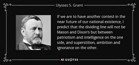 TOP 25 QUOTES BY ULYSSES S. GRANT (of 107) | A-Z Quotes