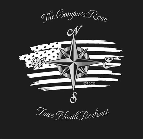 True North Podcast — The Compass Rose