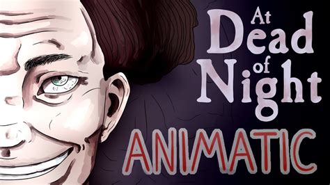 At Dead of Night Animatic - Jimmy's Monologue - YouTube