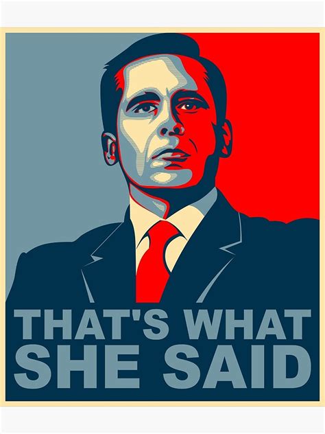 "Michael Scott That's What She Said" Poster for Sale by groovezero | Redbubble