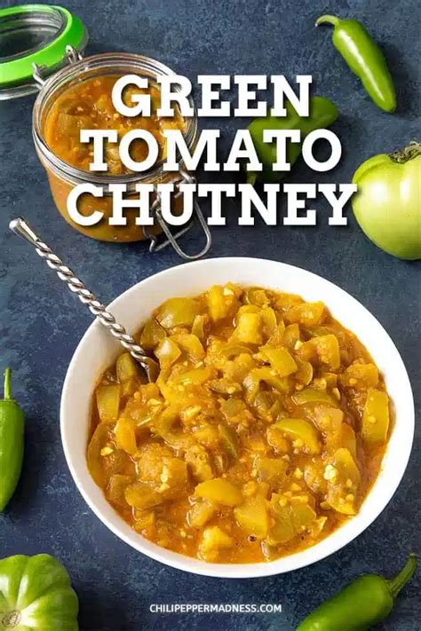 Green Tomato Chutney Recipe | Green tomato recipes, Green tomato chutney recipe, Chutney recipes