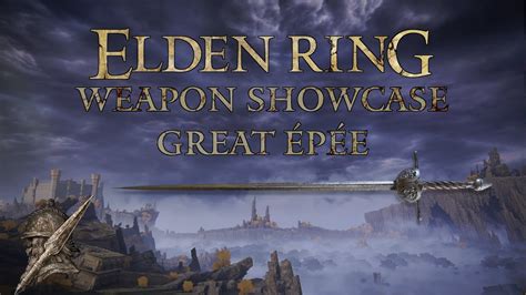 Elden Ring Weapon Showcase: Great Épée - YouTube