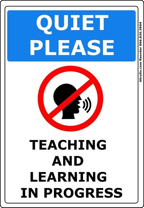 Vinyl PVC Sign - "Quiet Please Teaching and Learning in Progress" - MuseumBoxes