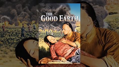 The Good Earth - YouTube