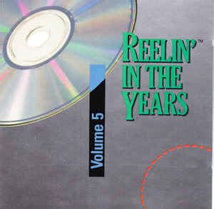 Reelin' In The Years Volume 5 (1991, CD) - Discogs