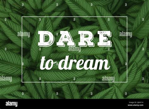 Dare to dream. Business motivational quote poster. Success motivation sign Stock Photo - Alamy