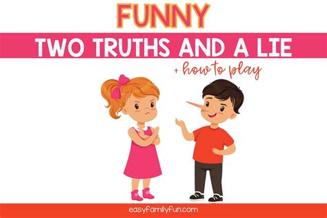 Funny Two Truths And A Lie: A Hilarious Icebreaker Game Guide For 2024