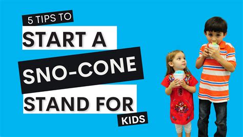 Five Tips to Start a Sno-Cone Stand for Kids - Jell-Craft