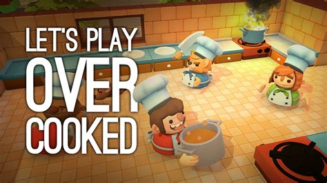 Overcooked Gameplay: Let's Play Overcooked - COUCH CO-OP COOKING - YouTube