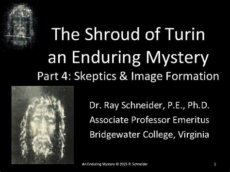 The Shroud of Turin an Enduring Mystery Part