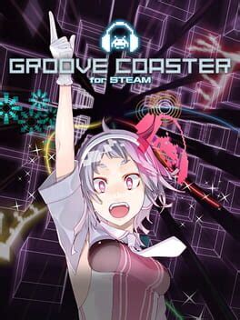 Groove Coaster for Steam (2018)