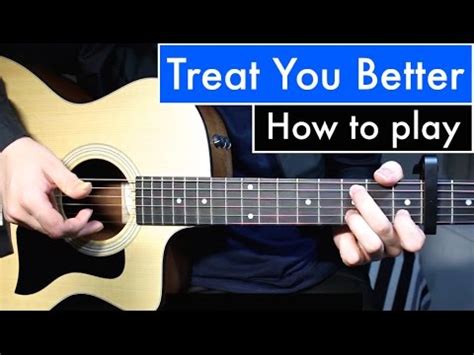 Shawn Mendes - Treat You Better | Guitar Lesson (Tutorial) Easy Chords ...