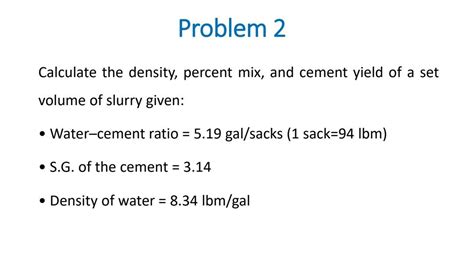 Calculate the density, percent mix, and cement yield | Chegg.com