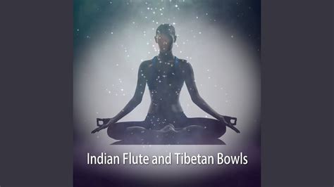 Indian Flute and Tibetan Bowls - YouTube