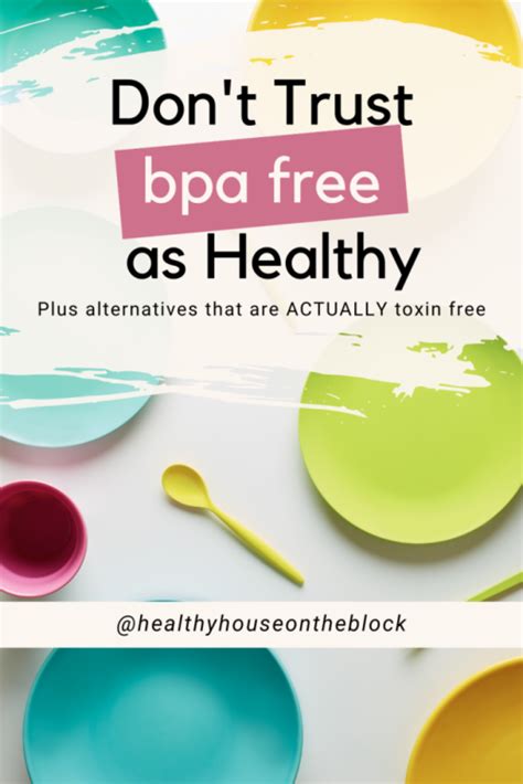 Is BPA Free Really Safe? A Bisphenol Deep Dive - Healthy House on the Block