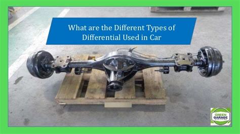 What are the Different Types of Differential Used in Car