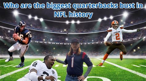 Who are the biggest quarterbacks bust in NFL history - YouTube