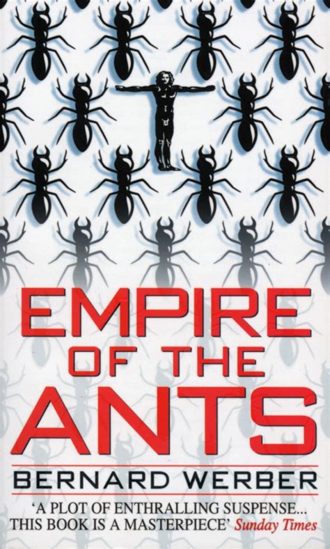 Empire of the Ants by Bernard Werber - Downers Grove Public Library