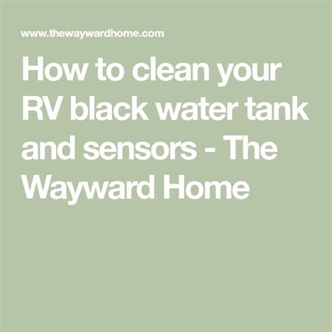 RV Black Water Tank Cleaning in Three Simple Steps | Black water, Water tank, Tank