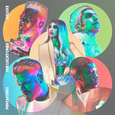 Pentatonix - The Lucky Ones (Deluxe) Lyrics and Tracklist | Genius