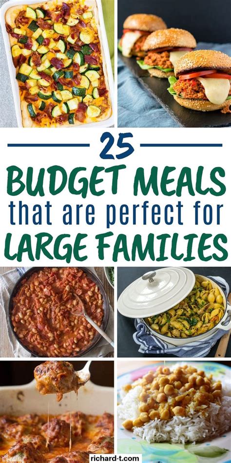 25 Budget Meals For Large Families That Are Cheap & Easy | Large family ...