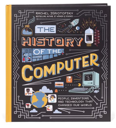 The History of the Computer — Rachel Ignotofsky Design