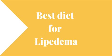 Best diet for Lipedema - Lipedema and Me