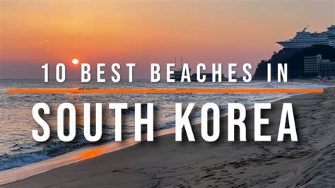 10 Best Beaches In South Korea | Travel Video | Travel Guide | SKY ...