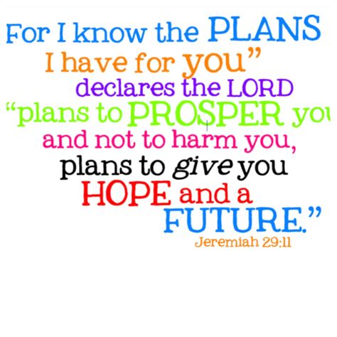 LOVE THIS VERSE! God will always be there and He has a plan for u! He ...