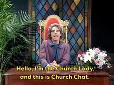 120 Church Lady ideas | saturday night live, dana carvey, church