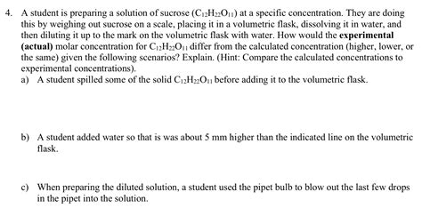 Solved 4. A student is preparing a solution of sucrose | Chegg.com