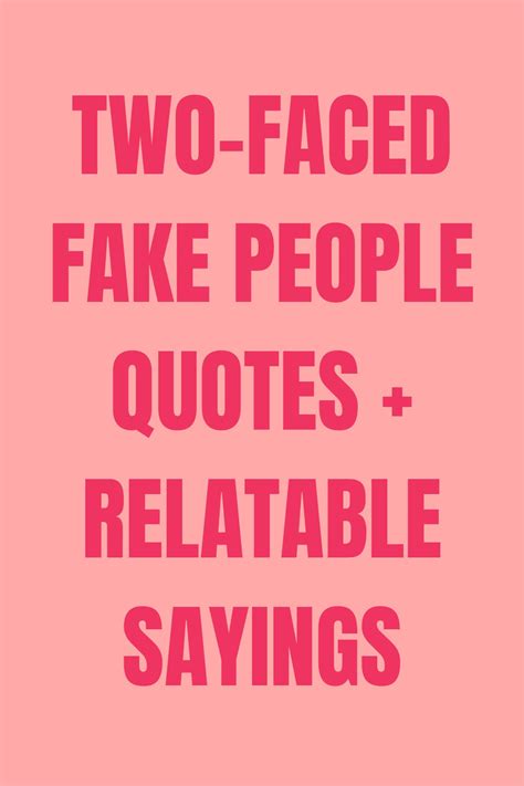 175+ Fake People Quotes + Two-Faced Relatable Sayings - Darling Quote