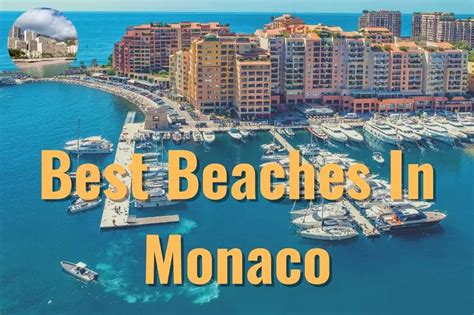 The Best Beaches In Monaco To Visit In 2024