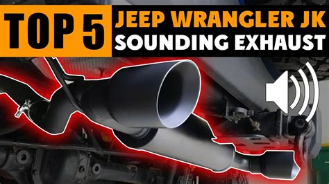 🥇TOP 5: Best Exhaust for Jeep Wrangler JK - YouTube