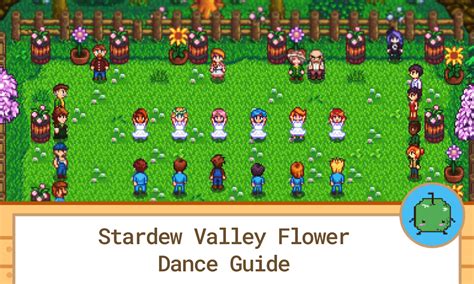 Stardew Valley Flower Dance | Best Flower Site