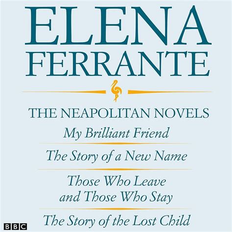 The Neapolitan Novels - Elena Ferrante - Dimsdale Podcasts