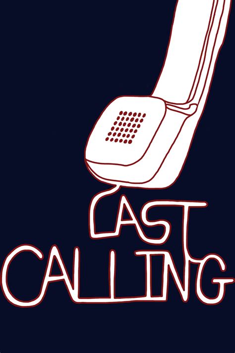 Last Calling - Posters — The Movie Database (TMDB)