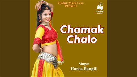 Chamak Chalo - YouTube