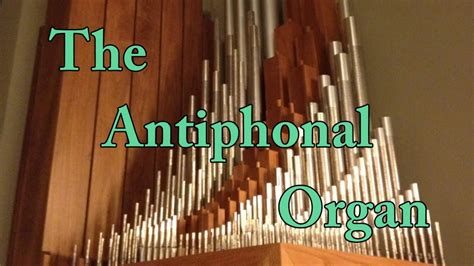 The Antiphonal Organ - YouTube