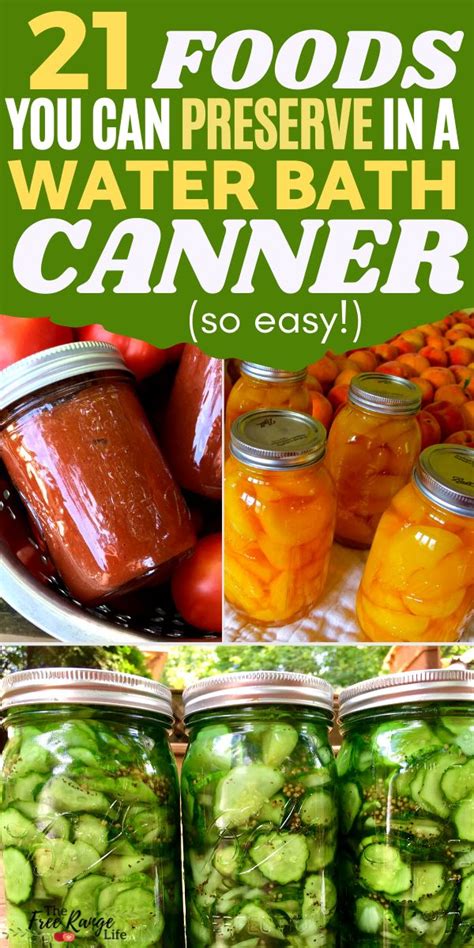 21 Foods You Can Preserve in a Water Bath Canner (So Easy!) | Canning recipes, Pressure canning ...