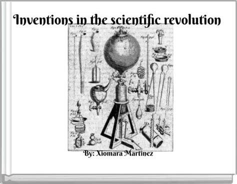 "Inventions in the scientific revolution" - Free stories online. Create books for kids | StoryJumper