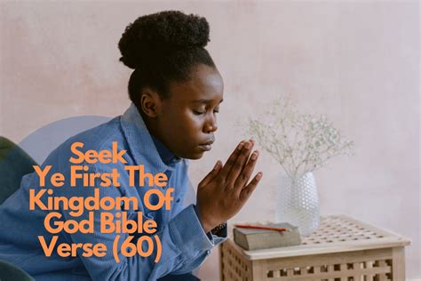 60 Powerful Seek Ye First The Kingdom Of God Bible Verse – Bible Verses of the day