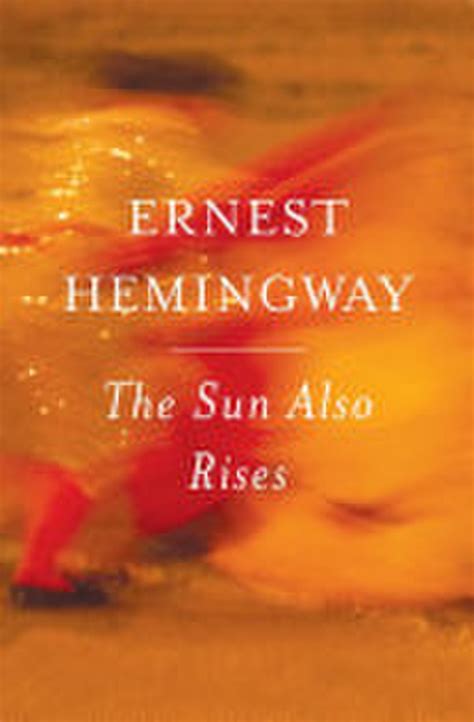 The Sun Also Rises - 9780743297332 - University Book Store